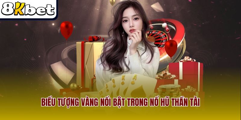 Biểu tượng vàng nổi bật trong Nổ hũ Thần Tài