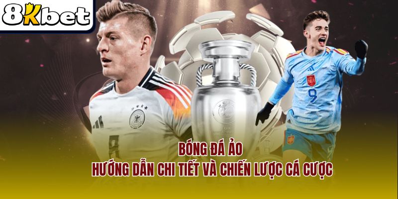 Bóng Đá Ảo – Hướng Dẫn Chi Tiết Và Chiến Lược Cá Cược