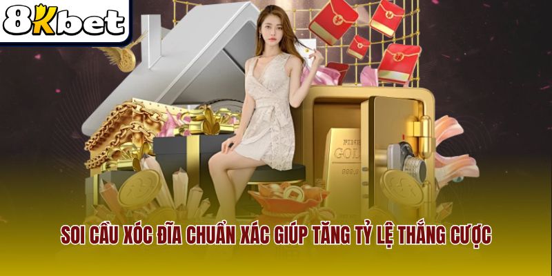 Soi cầu xóc đĩa chuẩn xác giúp tăng tỷ lệ thắng cược